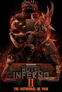  Hotel Inferno 2: The Cathedral of Pain (2017)