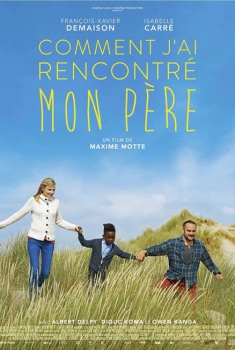  Comment j'ai rencontré mon père (2017)