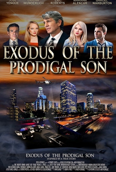 Exodus of the Prodigal Son (2017)
