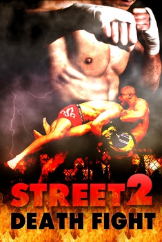  Street 2 Death Fight (2017)