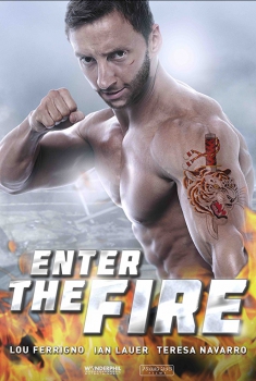 Enter the Fire (2017)