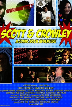  Scott & Crowley: A Comic Book Adventure (2017)
