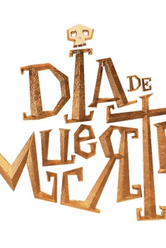  Dia de Muertos, the movie (2017)