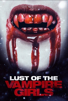  Lust of the Vampire Girls (2017)