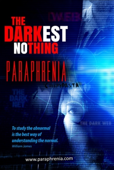  The Darkest Nothing: Paraphrenia (2017)
