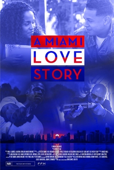 A Miami Love Story (2017)