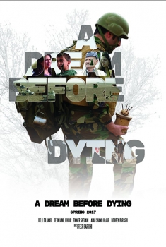  A Dream Before Dying (2017)