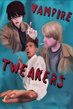 Vampire Tweakers (2017)