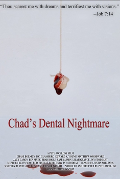 Chad's Dental Nightmare (2017) Online