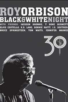Roy Orbison: Black and White Night 30 (2017)