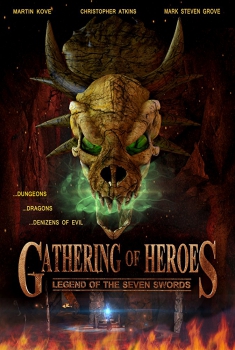  Gathering of Heroes: Legend of the Seven Swords (2018)