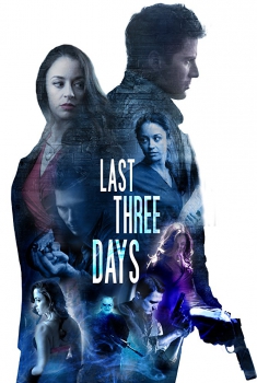  Last Three Days (2018)