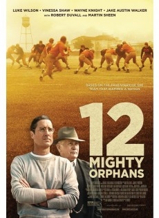  12 Mighty Orphans (2021)