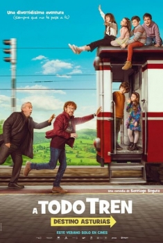 ¡A todo tren! Destino Asturias (2021)