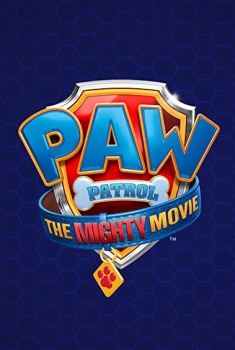 PAW Patrol: The Mighty Movie (2023) Online