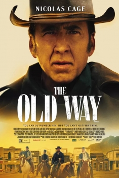 The Old Way (2023) Online