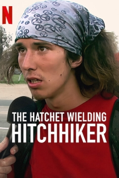  The Hatchet Wielding Hitchhiker (2023)