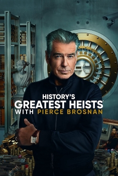History's Greatest Heists (2023)