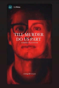 Till Murder Do Us Part: Soering vs. Haysom (2023) Online