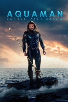  Aquaman 2 and the Lost Kingdom (2023)