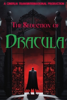  The Seduction of Dracula (2024)