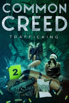  Common Creed: Trafficking (2024)
